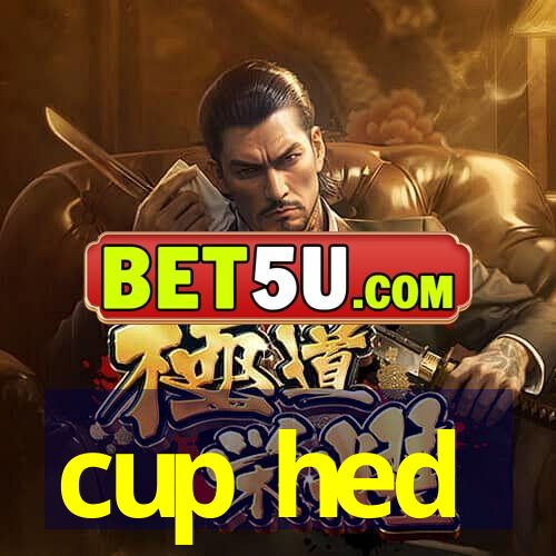 cup hed